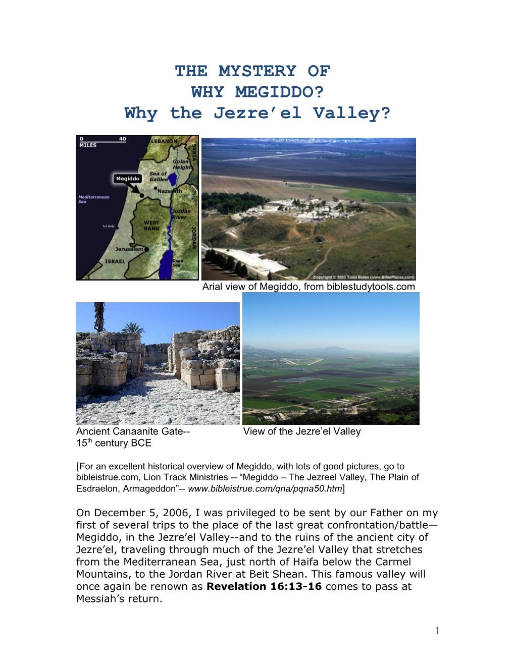 Why the Jezre El Valley?