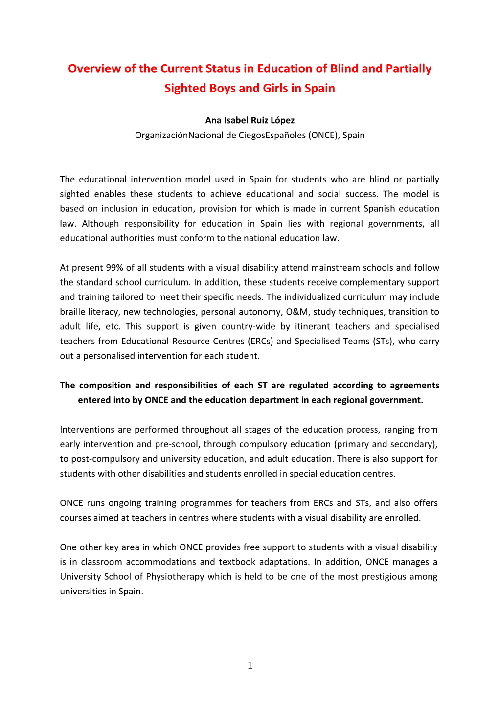 Overview of the Current Status in Education of Blind and Partially Sighted Boys and Girls