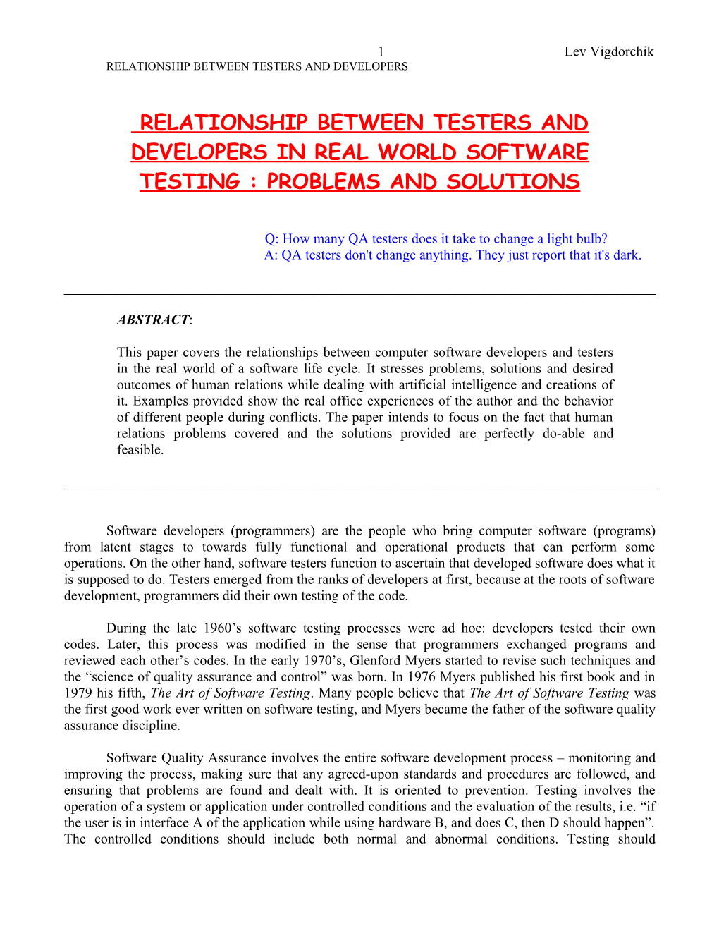 Relationship Between Testers and Developers in the Real World S Software Testiing : Problems