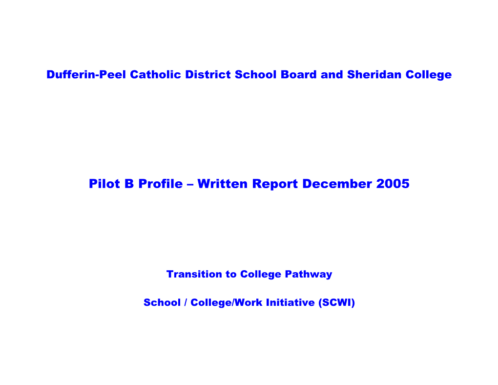 School-College Work Initiative: Pilot B Profile