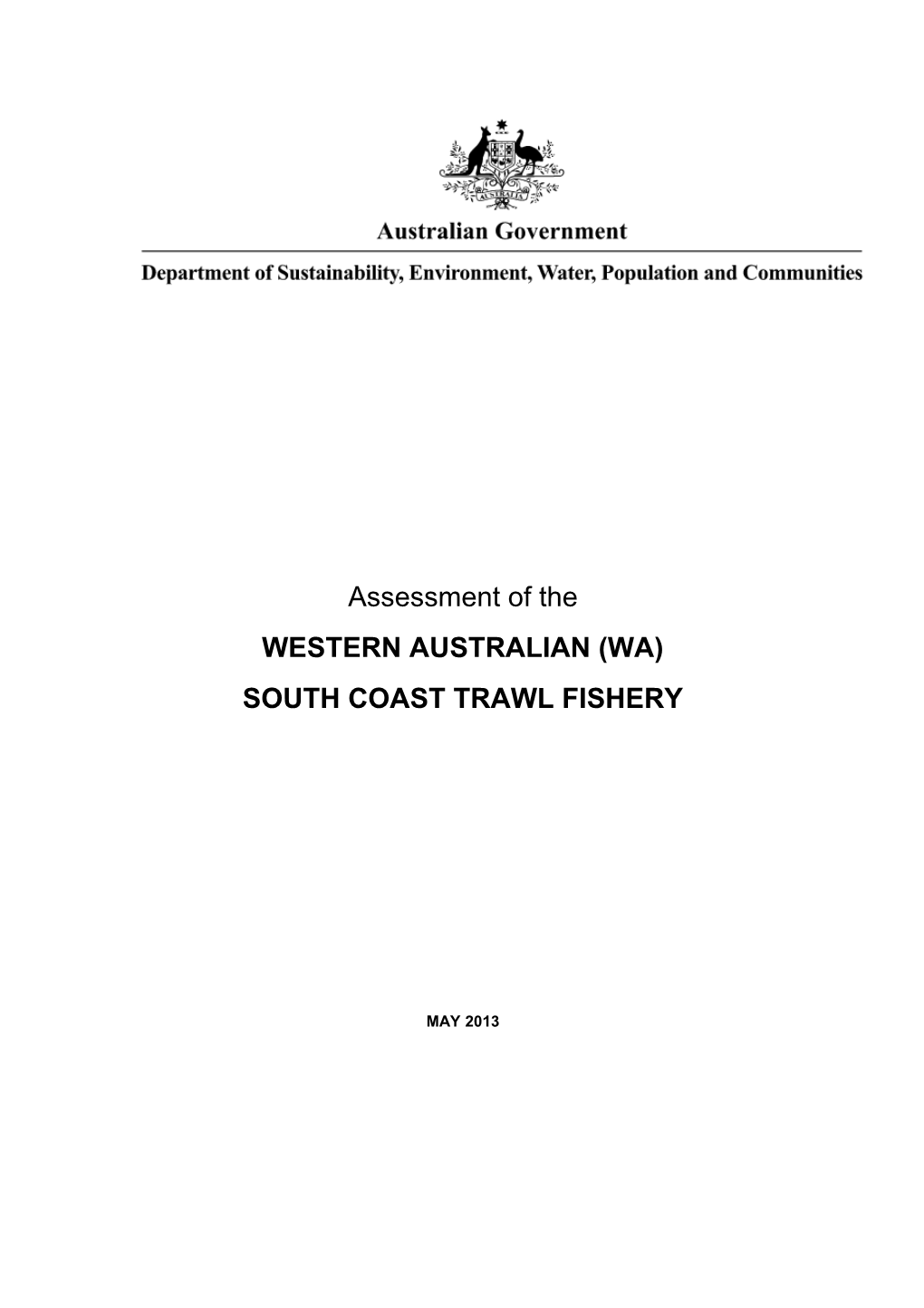 Assessment of the Western Australian (WA) South Coast Trawl Fishery