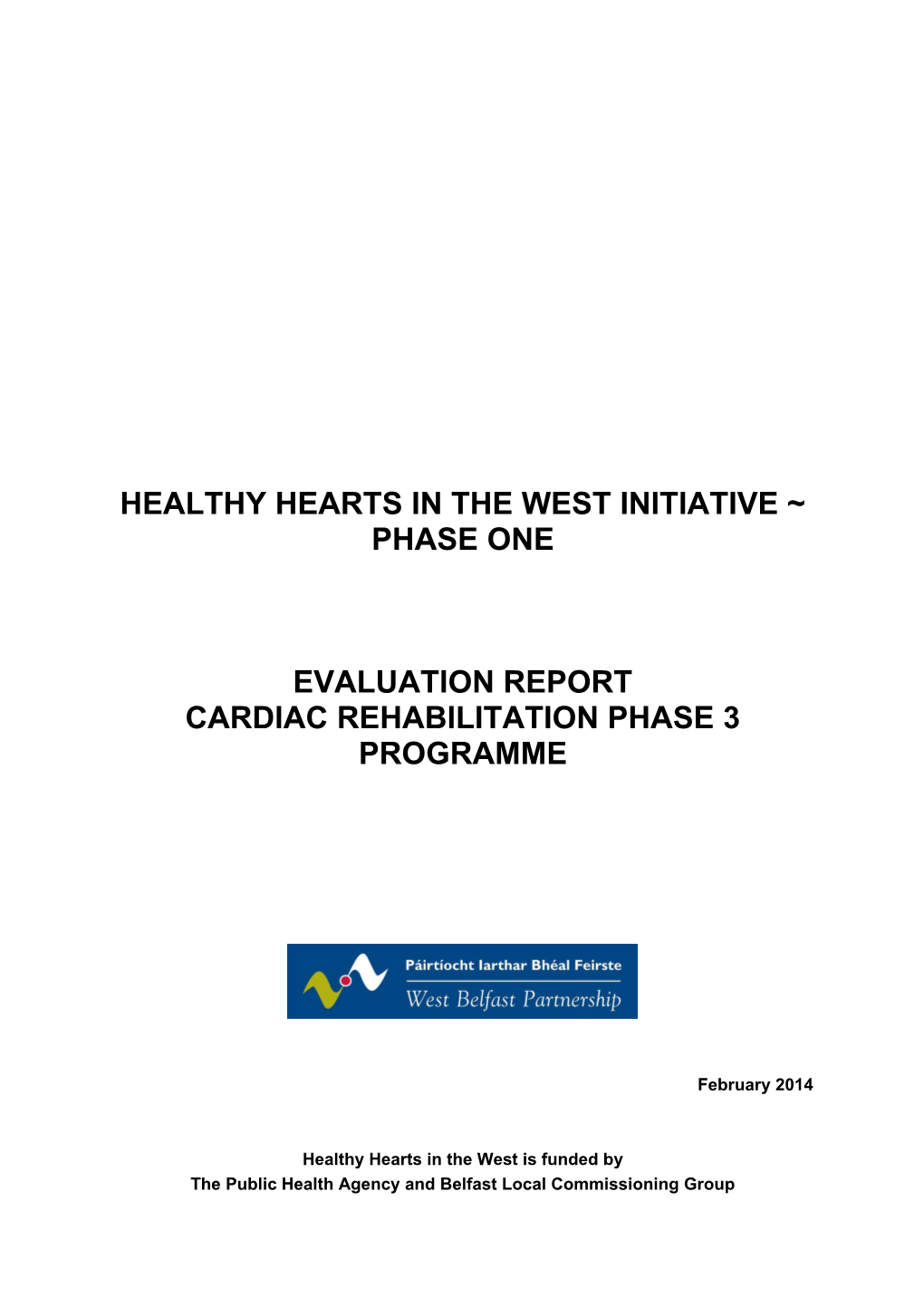 Healthy Hearts in the West Initiative Phase One