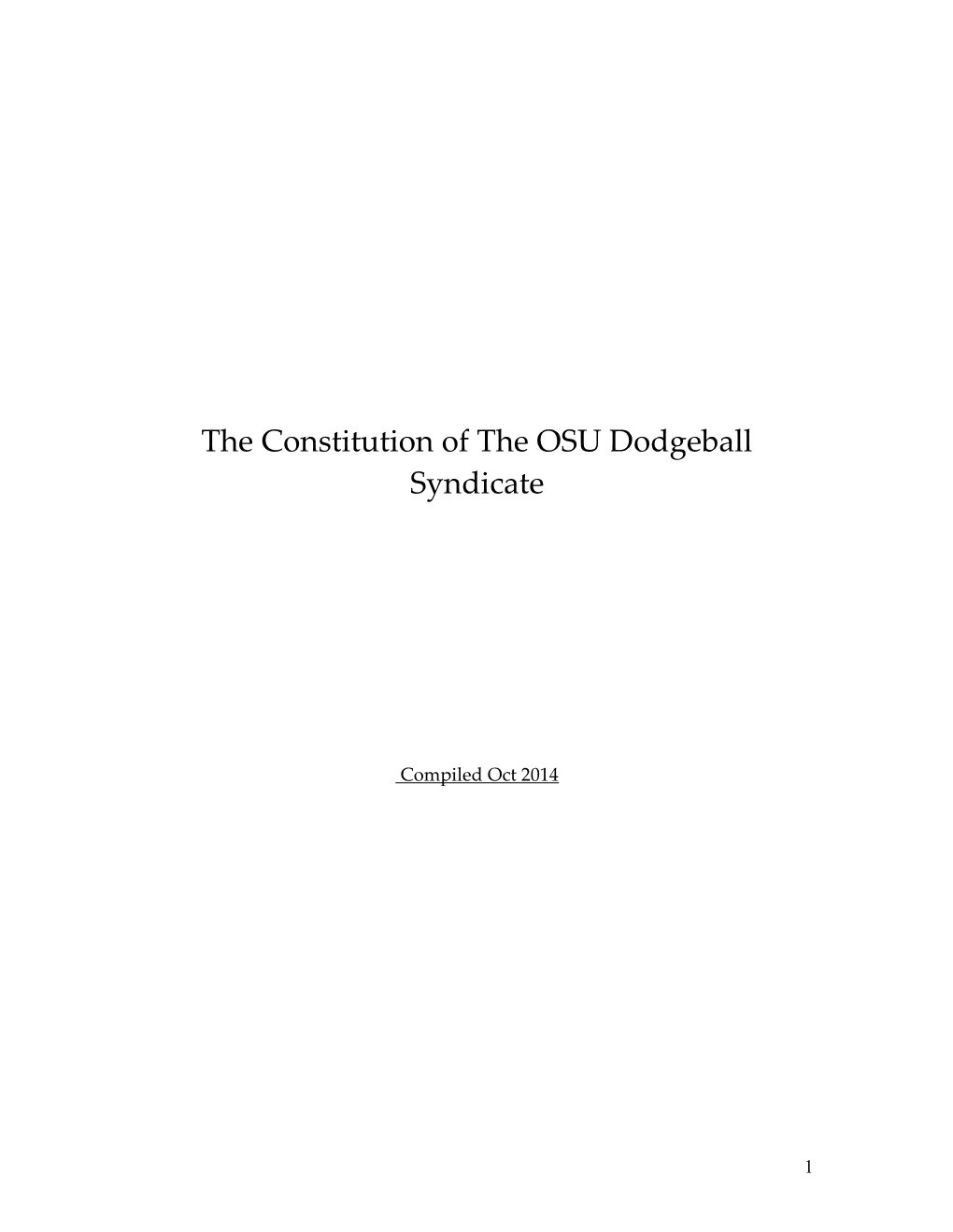 The Constitution of the OSU Dodgeball Syndicate