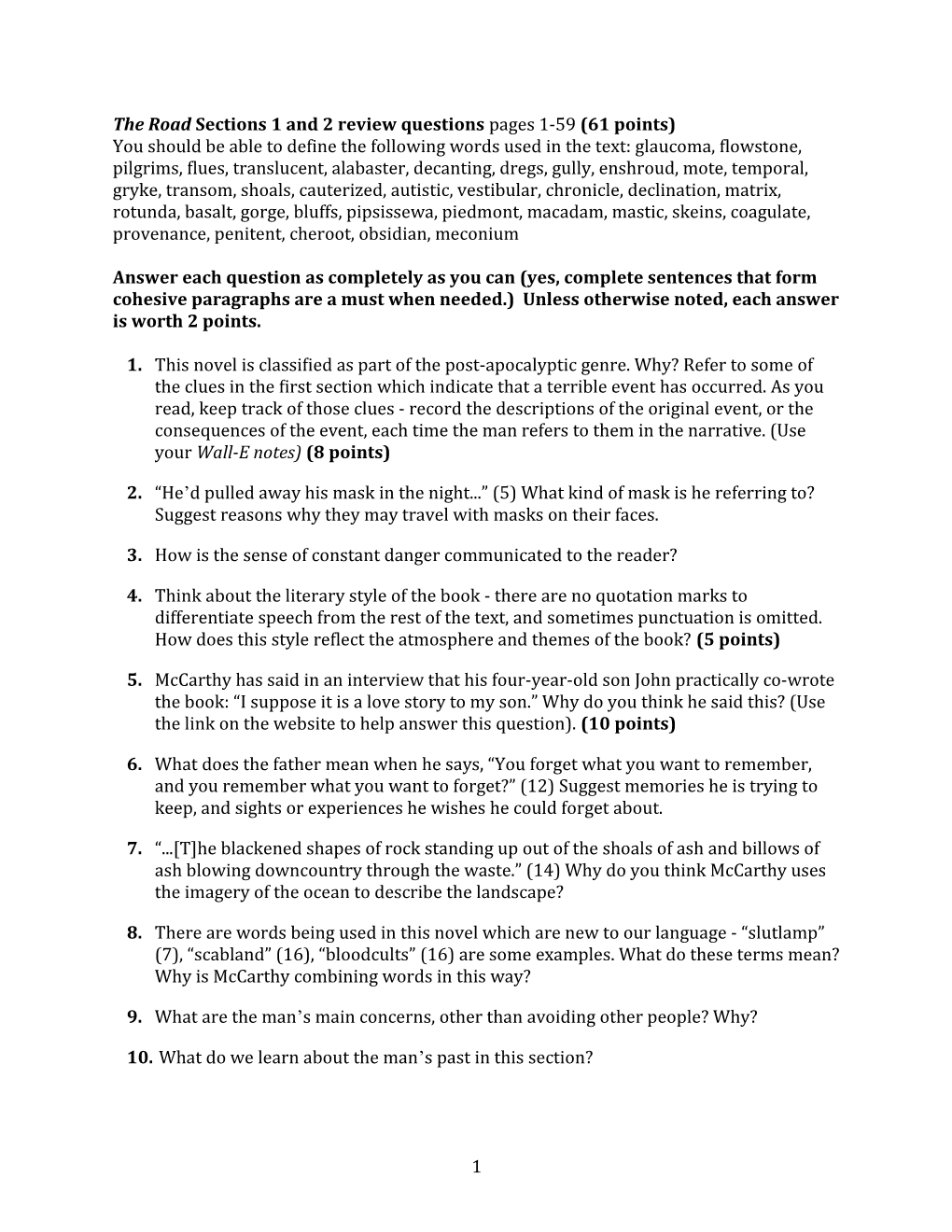 The Road Sections 1 and 2 Review Questionspages 1-59(61 Points)