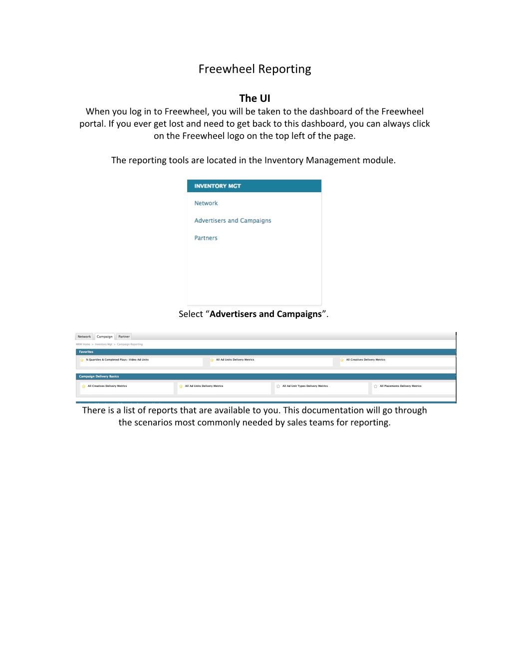 The Reporting Tools Are Located in the Inventory Management Module