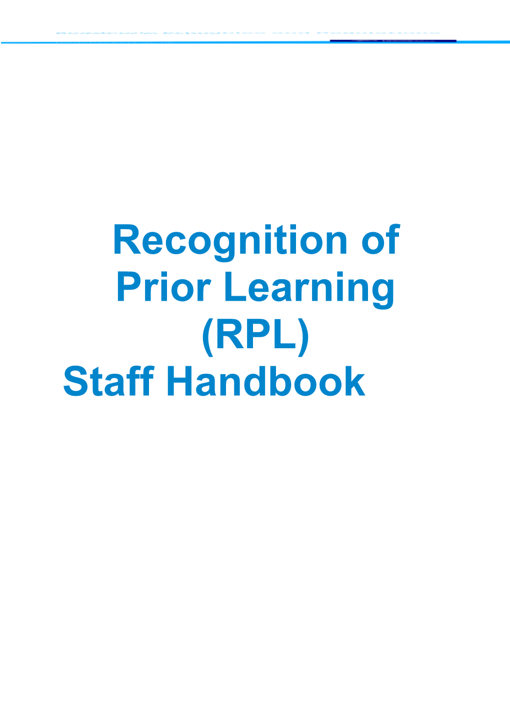 Recognition of Prior Learning (RPL)