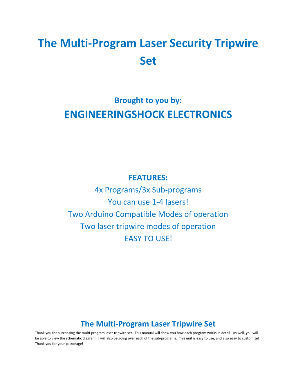 The Multi-Program Laser Security Tripwire