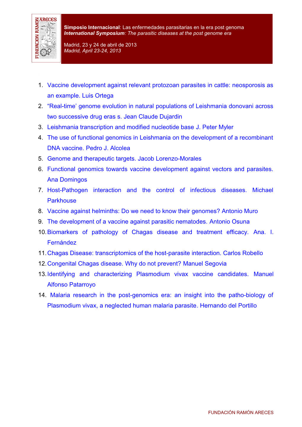 Vaccine Development Against Relevant Protozoan Parasites in Cattle: Neosporosis As an Example