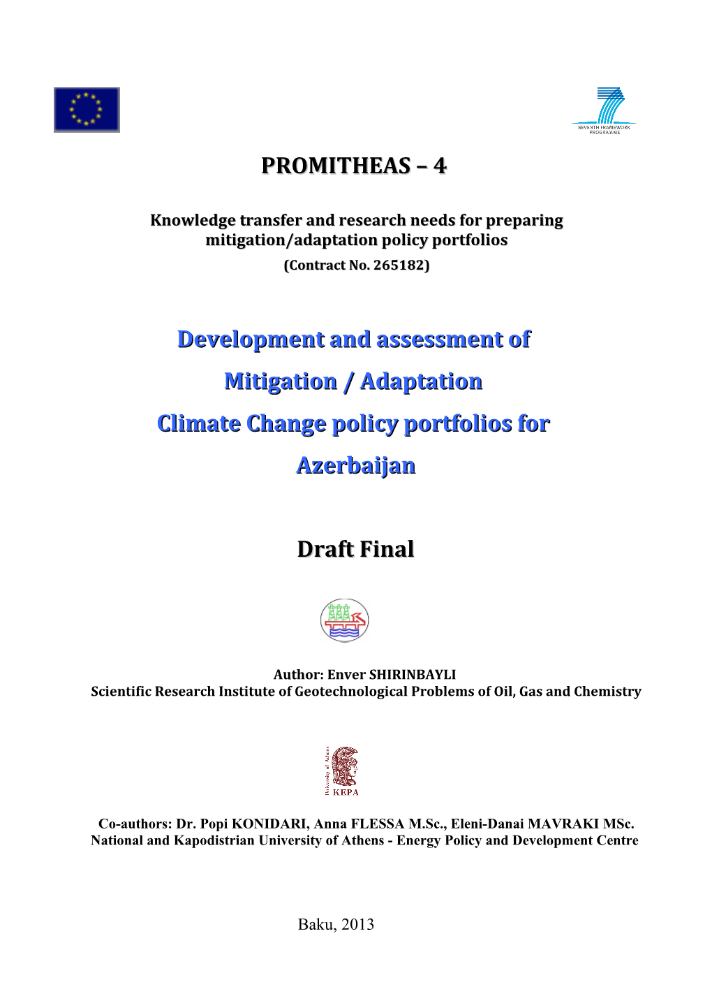 Knowledge Transfer and Research Needs for Preparing Mitigation/Adaptation Policy Portfolios