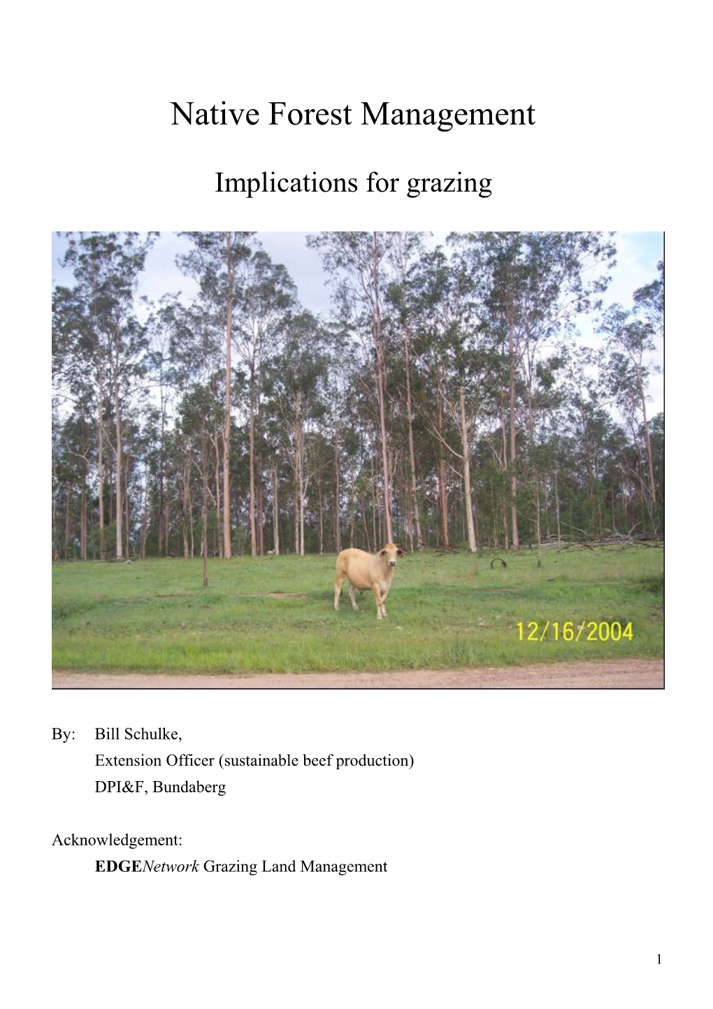 Native Forest Management Implications for Grazing
