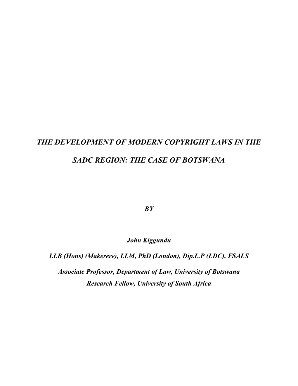 The Development of Modern Copyright Laws in the Sadc Region: the Case of Botswana