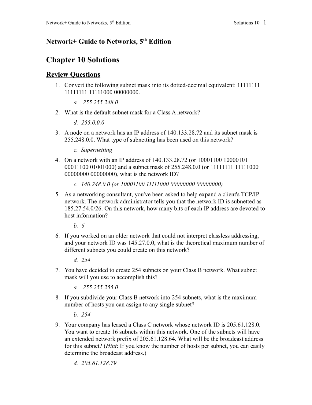 Network+ 5E., Chapter 10 Solutions