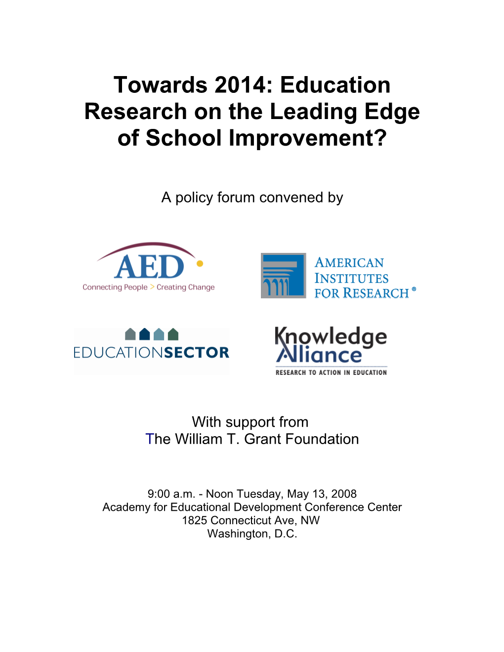 Towards 2014: Education Research on the Leading Edge of School Improvement