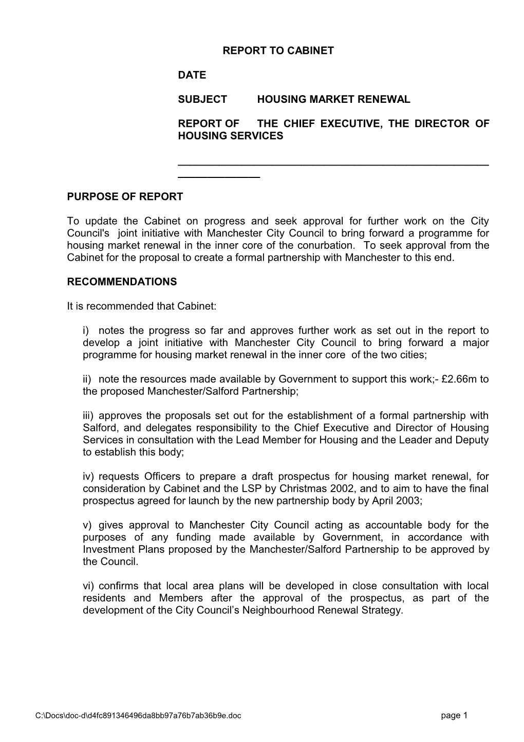 Report Ofthe Chief Executive, the Directorof Housing Services