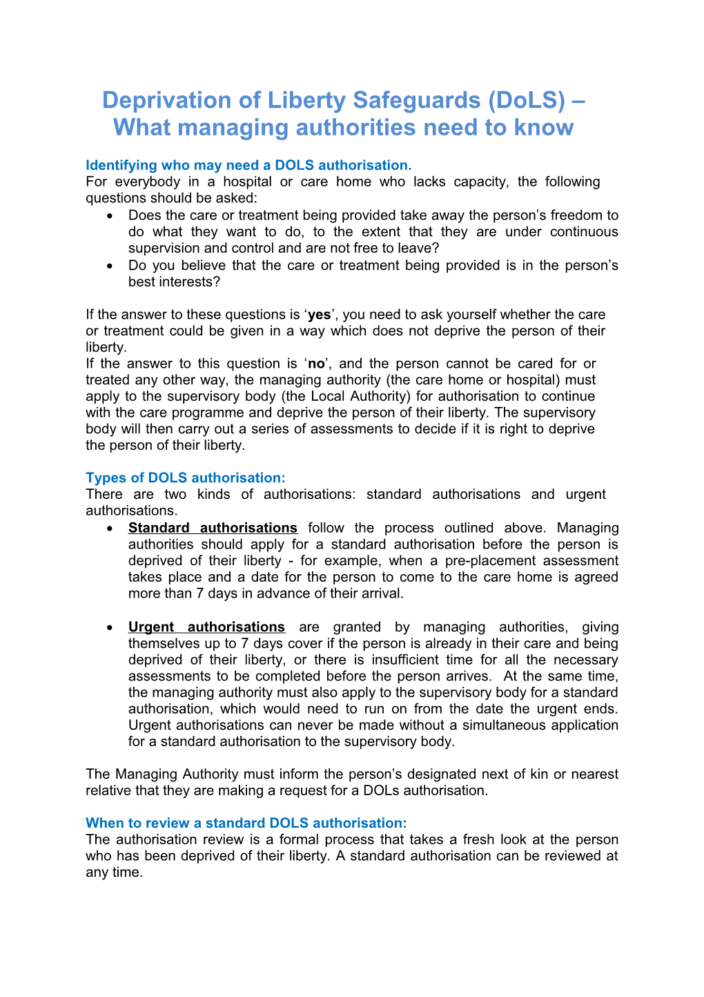 Deprivation of Liberty Safeguards (Dols) What Managing Authorities Need to Know