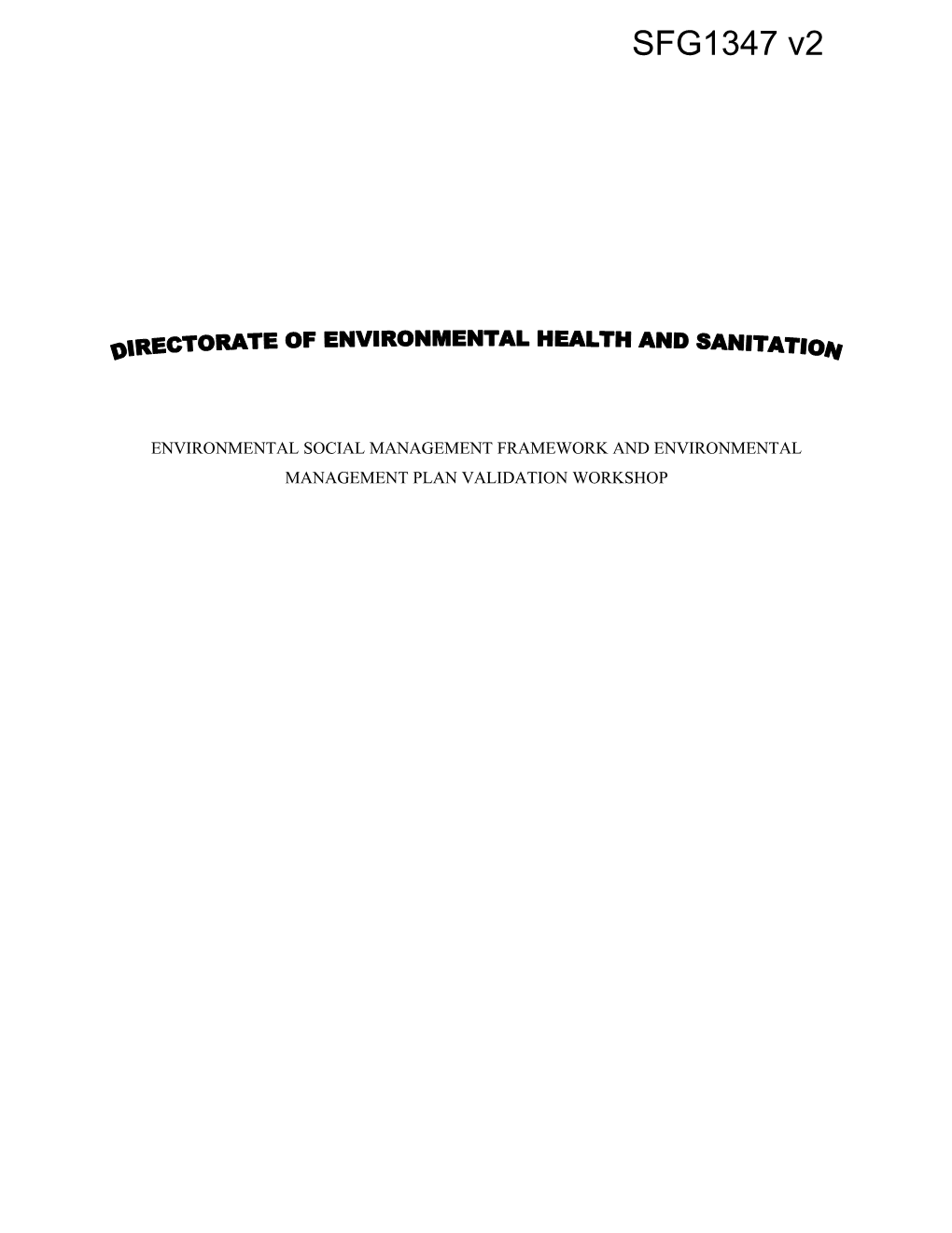 Environmental Social Management Framework and Environmental Management Plan Validation Workshop