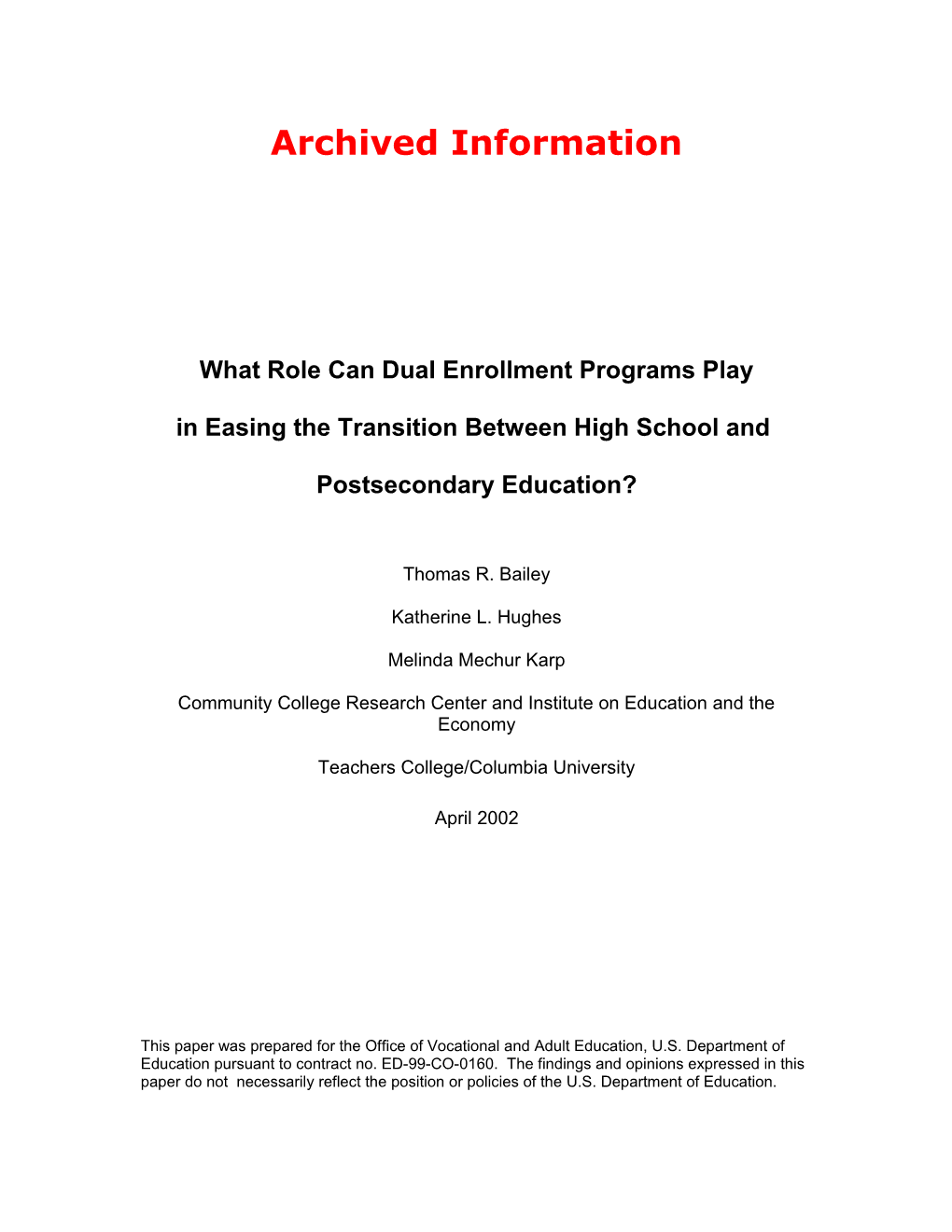 Archived: What Role Can Dual Enrollment Programs Play in Easing the Transition Between