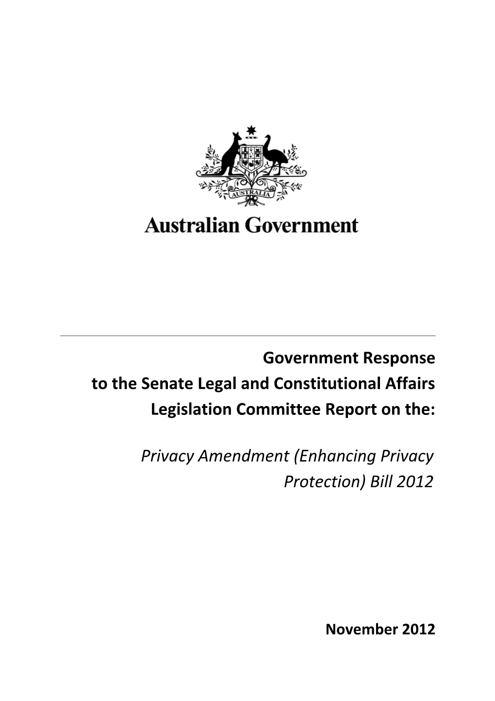 BILB - Privacy Amendment Bill - FINAL - Government Response to Senate Committee Report
