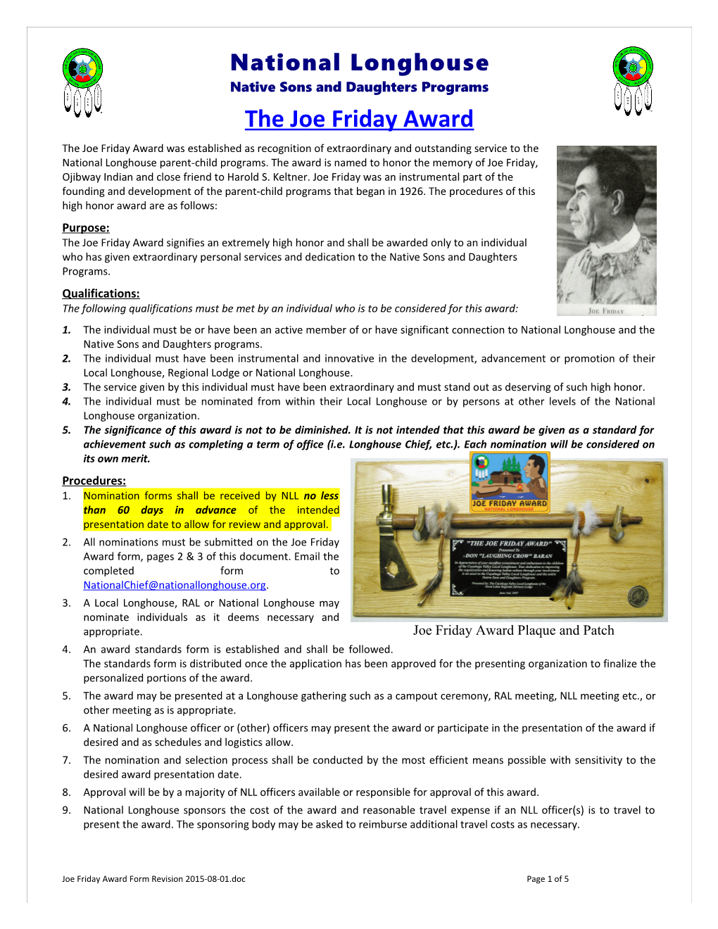 The Great Lakes Regional Advisory Lodge Established the Joe Friday Award As a Recognition