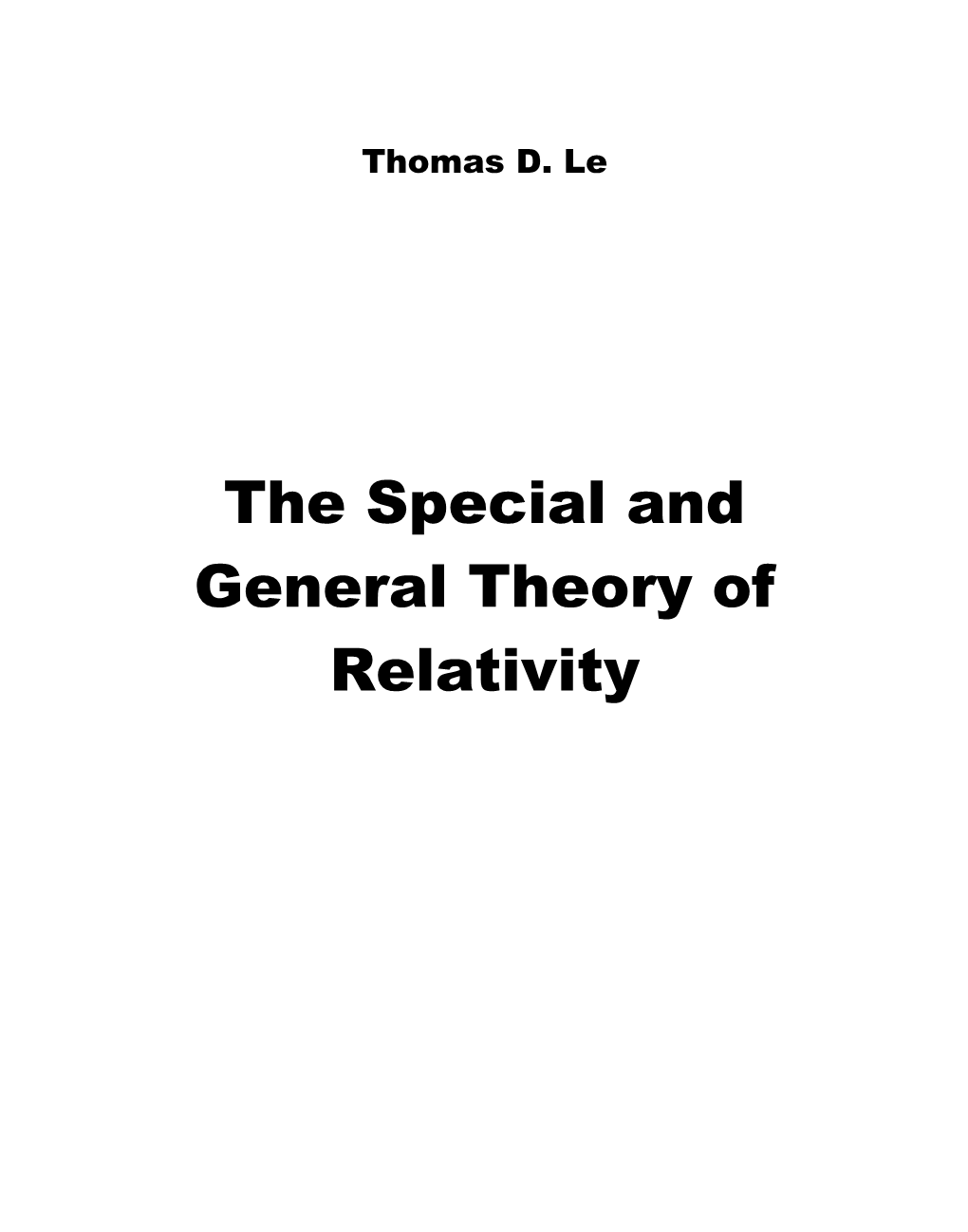 The Special and General Theory of Relativity