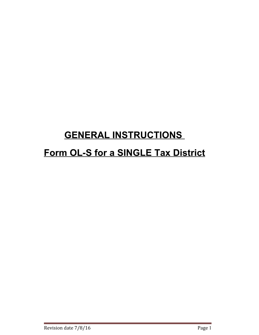 Form OL-S for a SINGLE Tax District