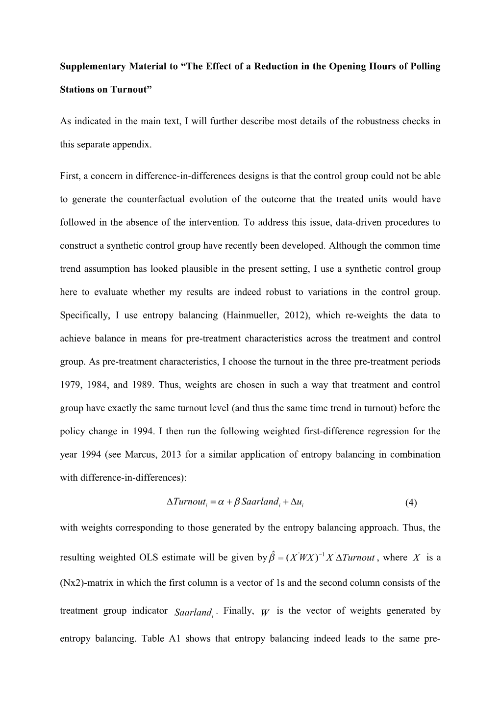 Supplementary Material to the Effect of a Reduction in the Opening Hours of Polling Stations