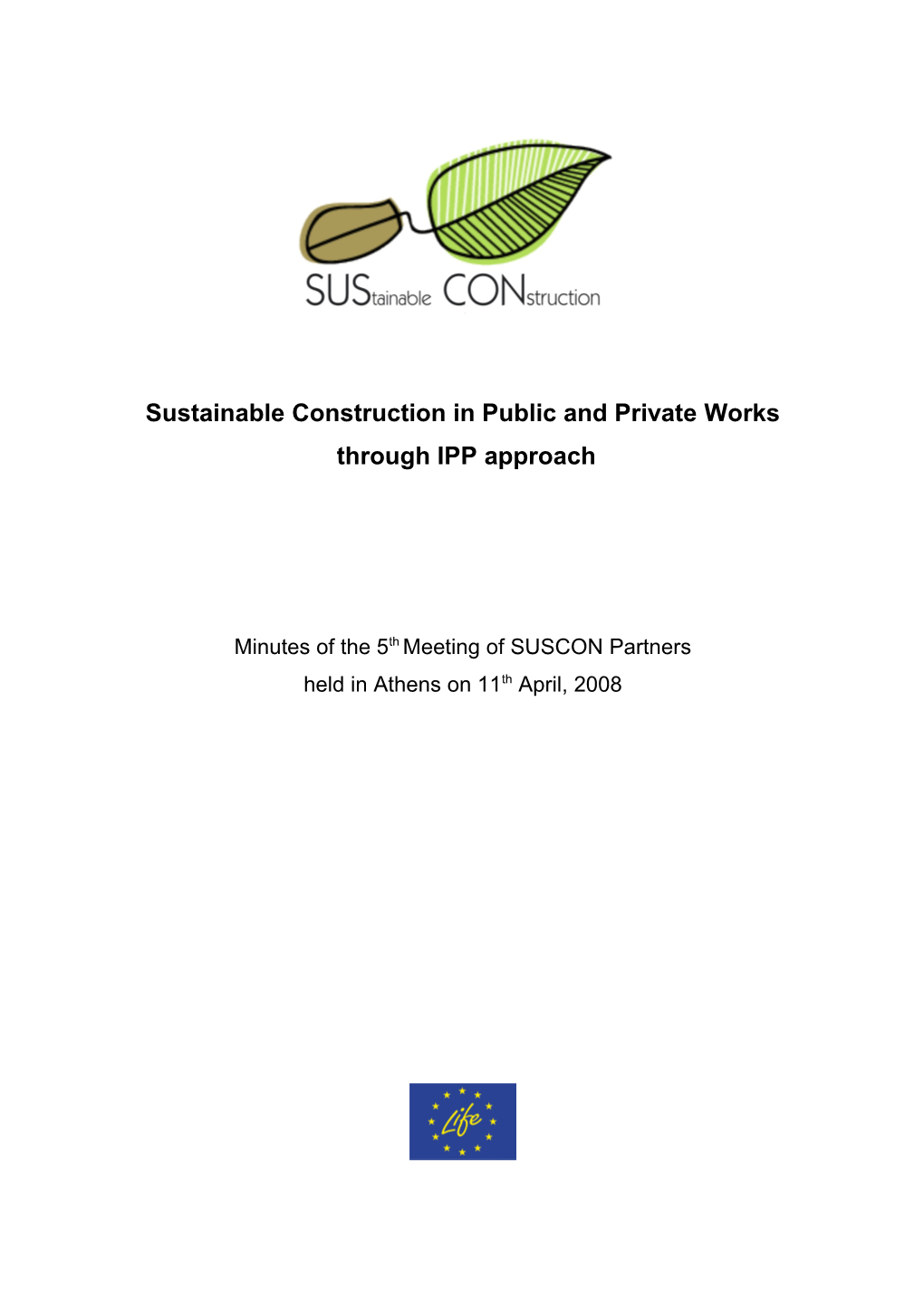 Sustainable Construction in Public and Private Works