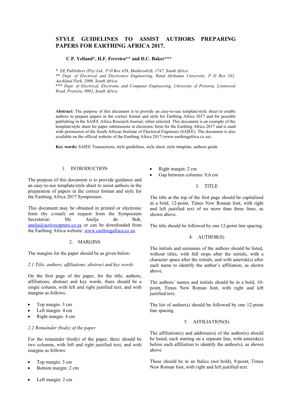 Style Guidelines to Assist Authors Preparing Papers Using Ms Word for Publication in Saiee