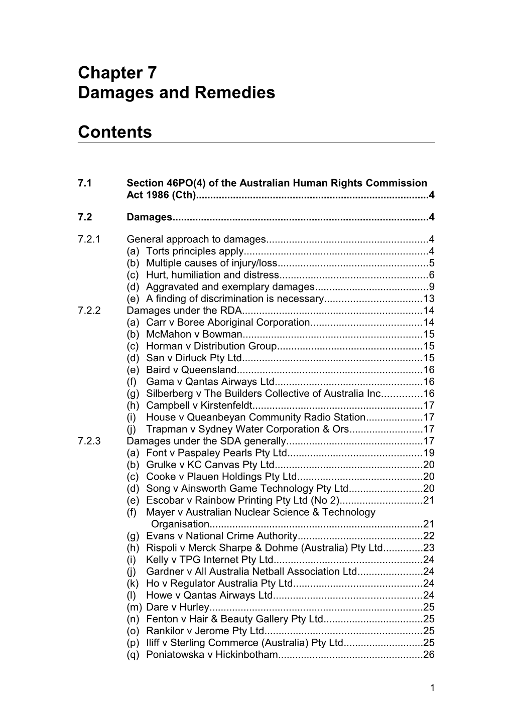 7.1Section 46PO(4) of the Australian Human Rights Commission Act 1986 (Cth)