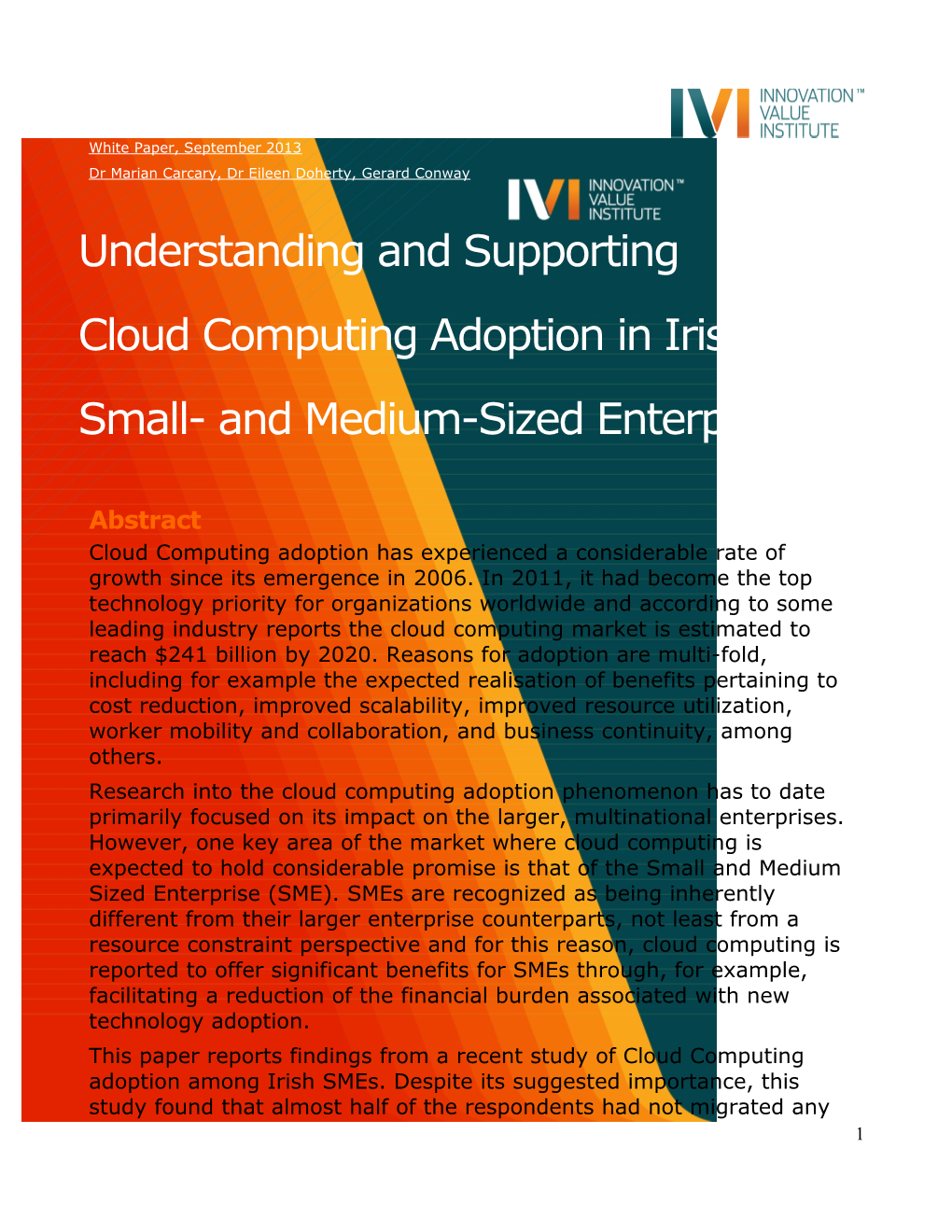 Understandingand Supporting Cloud Computing Adoption in Irish Small- and Medium-Sized