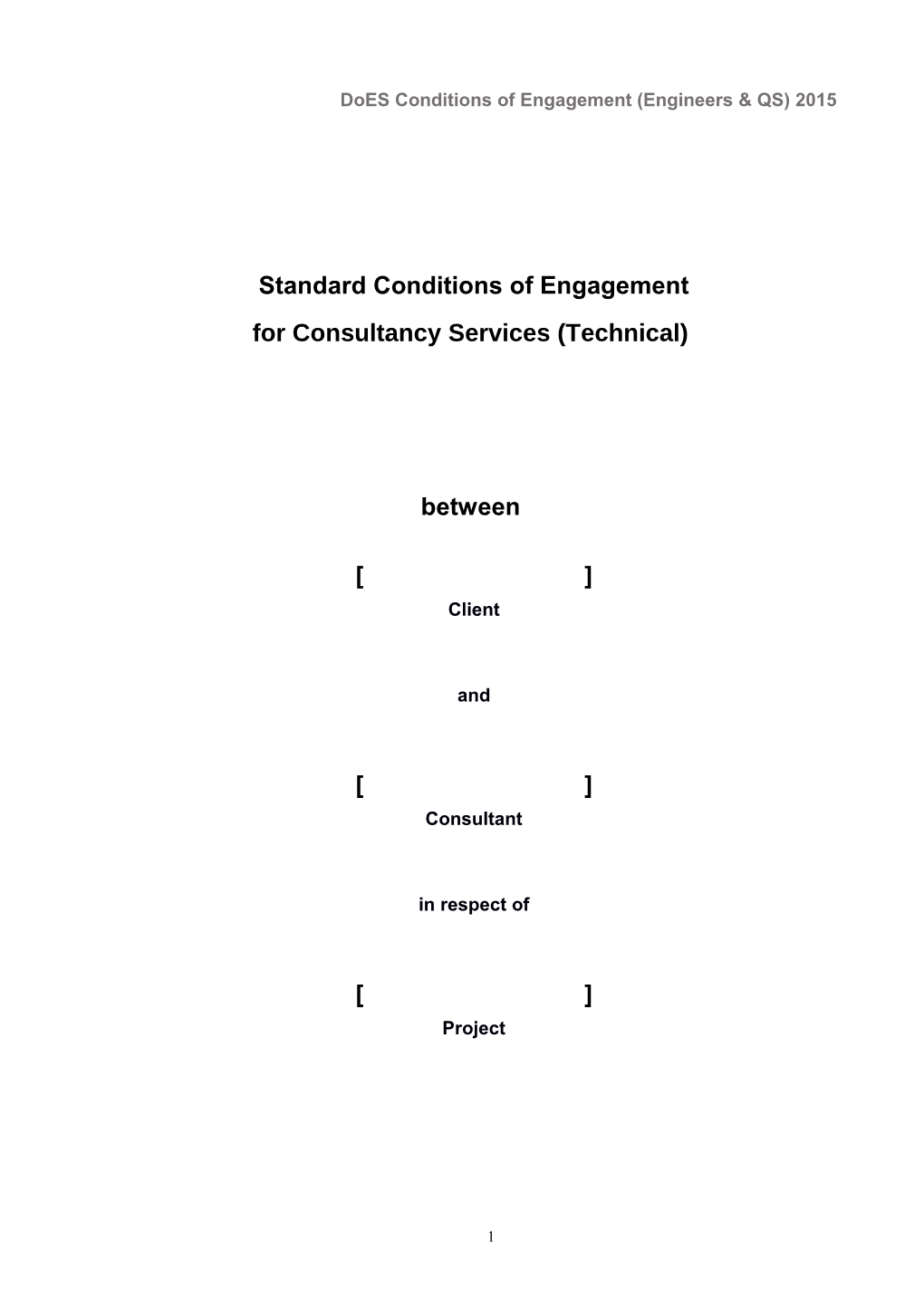 Does Conditions of Engagement (Engineers & QS) 2015