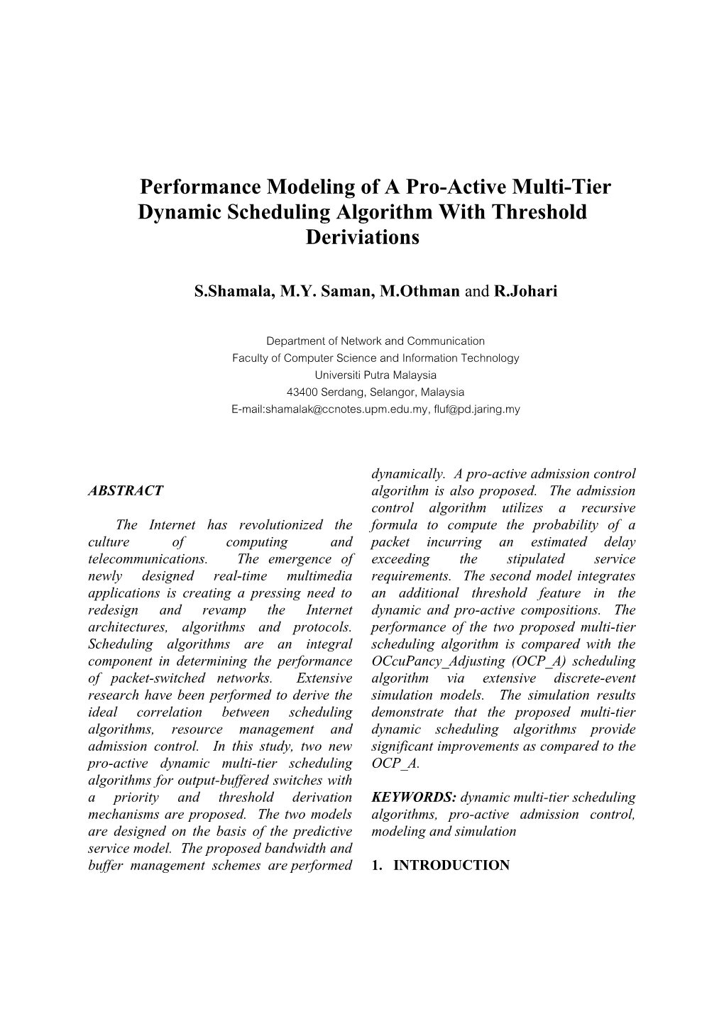 Performance Modeling of a Pro-Active Multi-Tier Dynamic Scheduling Algorithm with Threshold