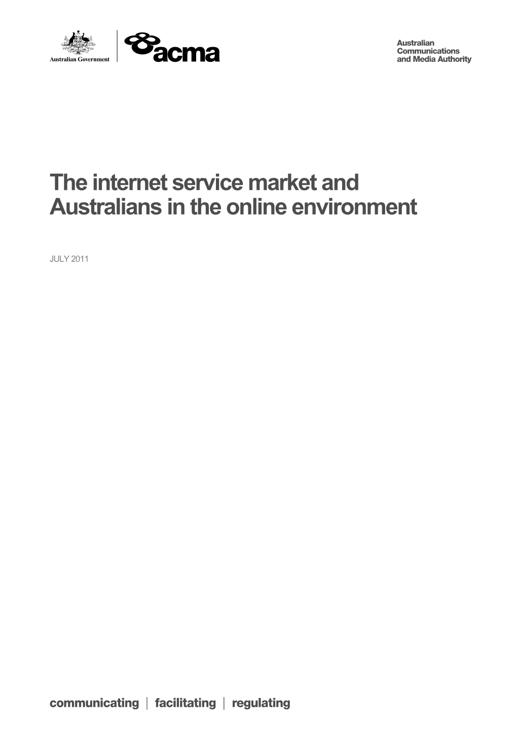 The Internet Service Market and Australians in the Online Environment