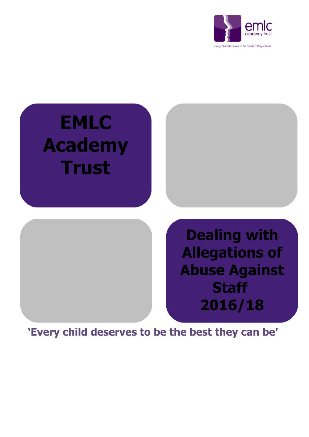 1.1.The Purpose of EMLC Academy Trust Sdealing with Allegations of Abuse Against Staff