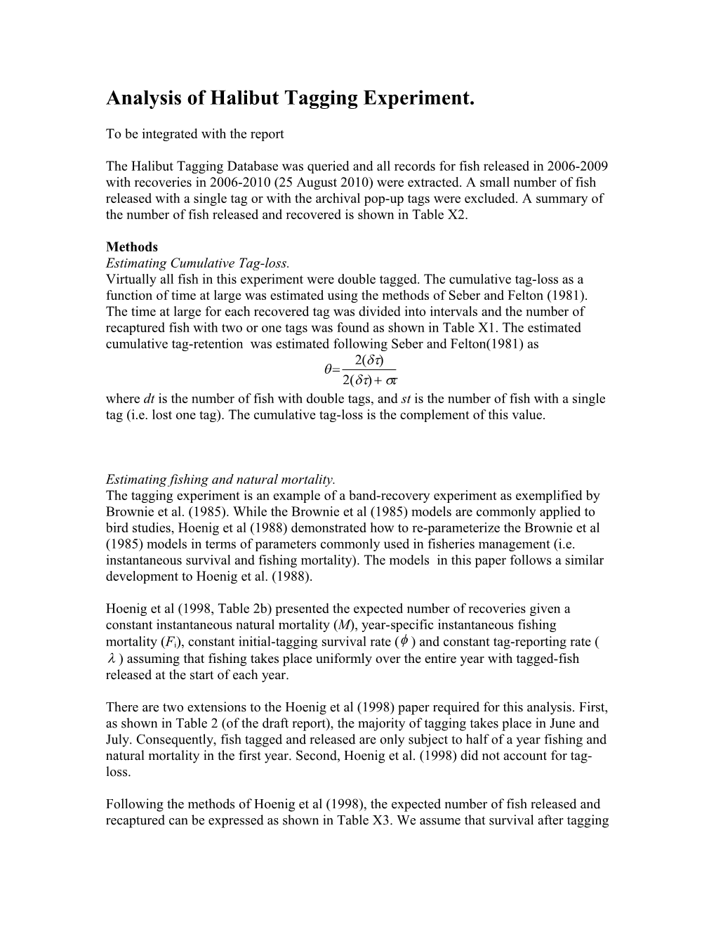 Analysis of Halibut Tagging Experiment