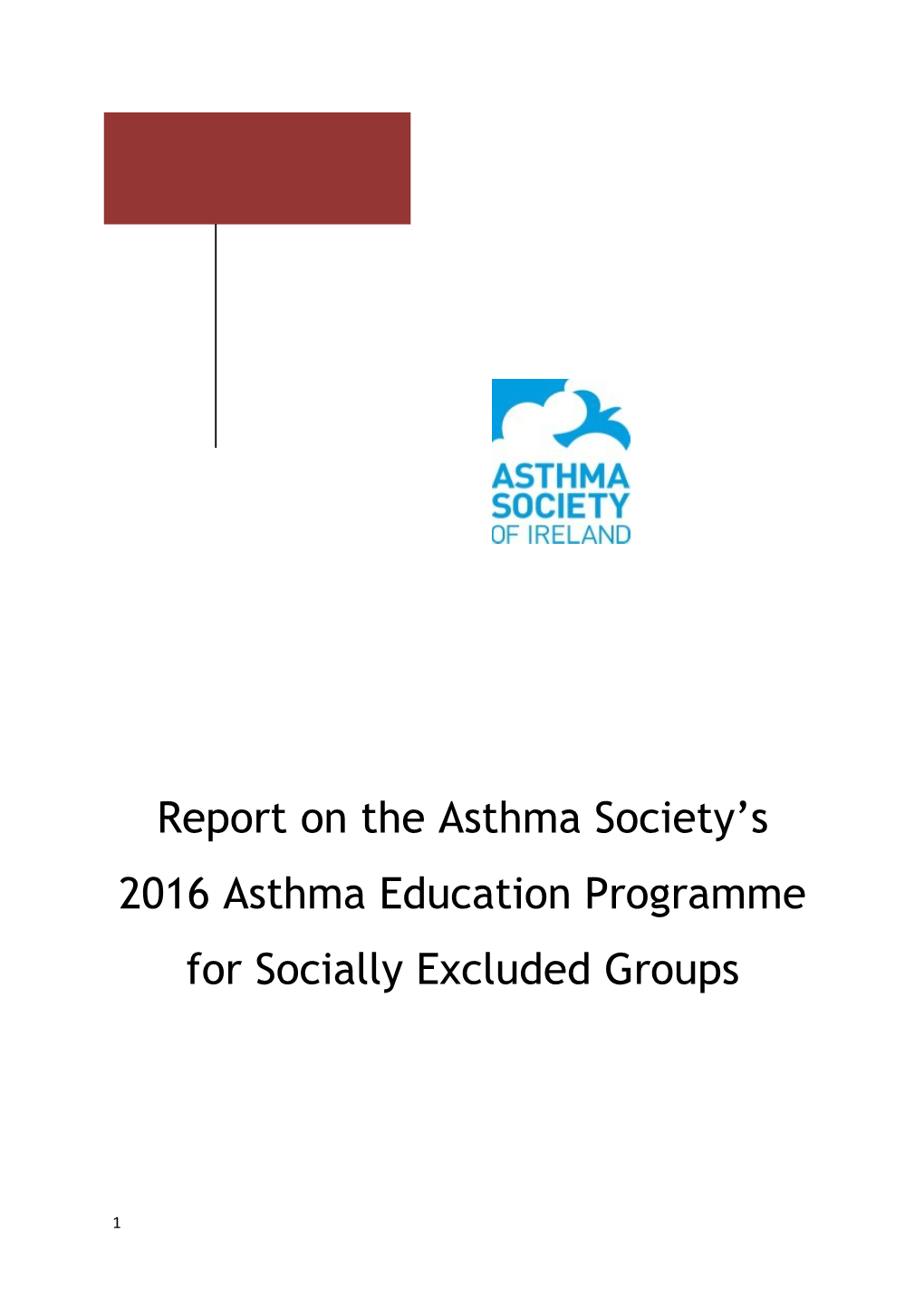 Report on the Asthma Society S 2016 Asthma Education Programme for Socially Excluded Groups