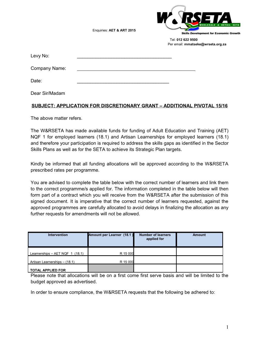 Subject: Application for Discretionary Grant Additional Pivotal 15/16