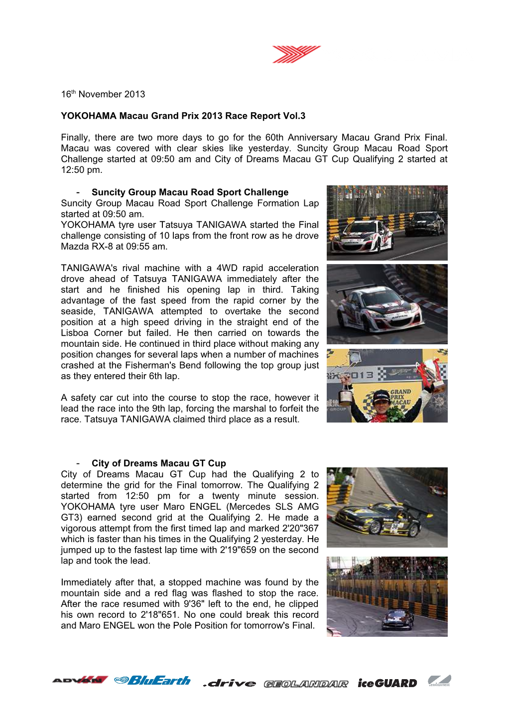 YOKOHAMA Macau Grand Prix 2013 Race Report Vol.3