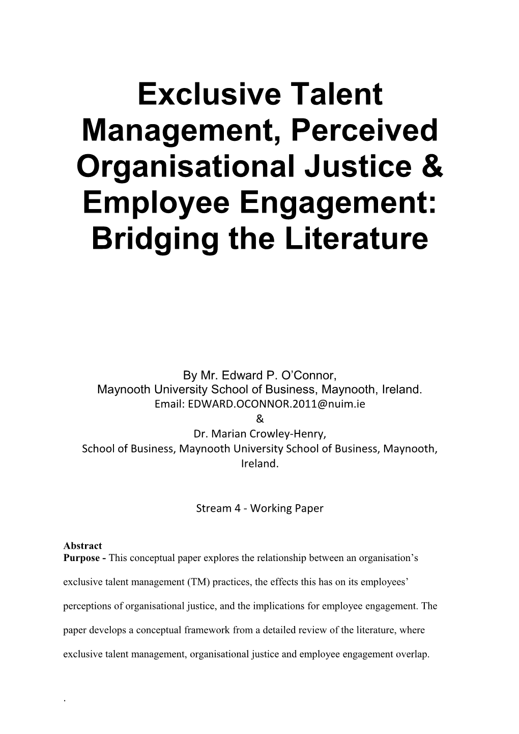 Exclusive Talent Management, Perceived Organisational Justice & Employee Engagement