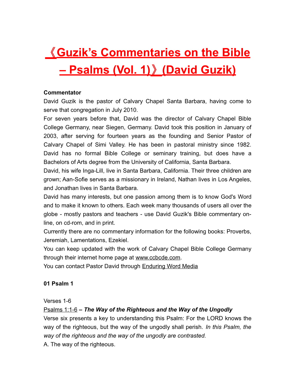 Guzik S Commentaries on the Bible Psalms (Vol. 1) (David Guzik)