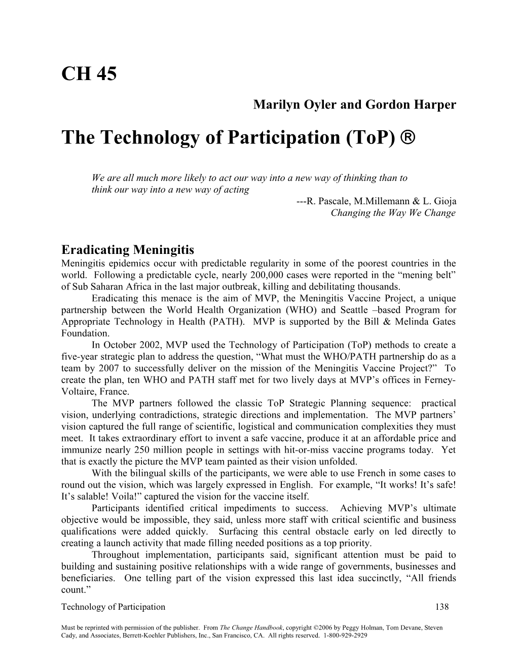 To Understand the Change Processes Collectively Known As the Technology of Participation