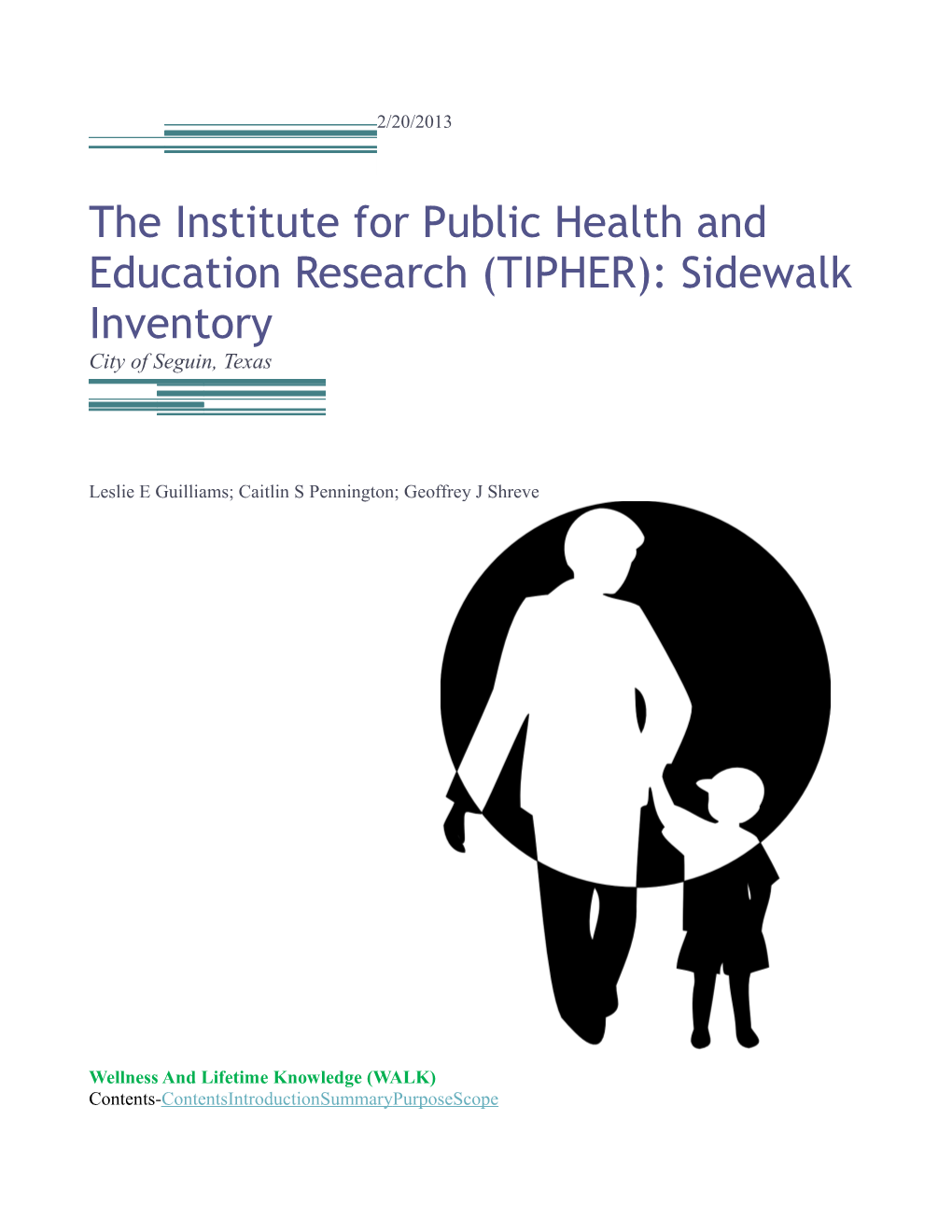 The Institute for Public Health and Education Research (TIPHER): Sidewalk Inventory