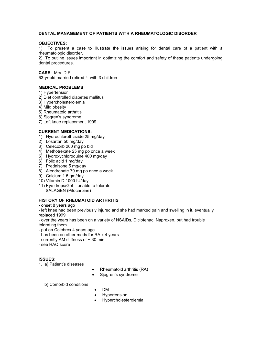 Dental Management of Patients with a Rheumatologic Disorder