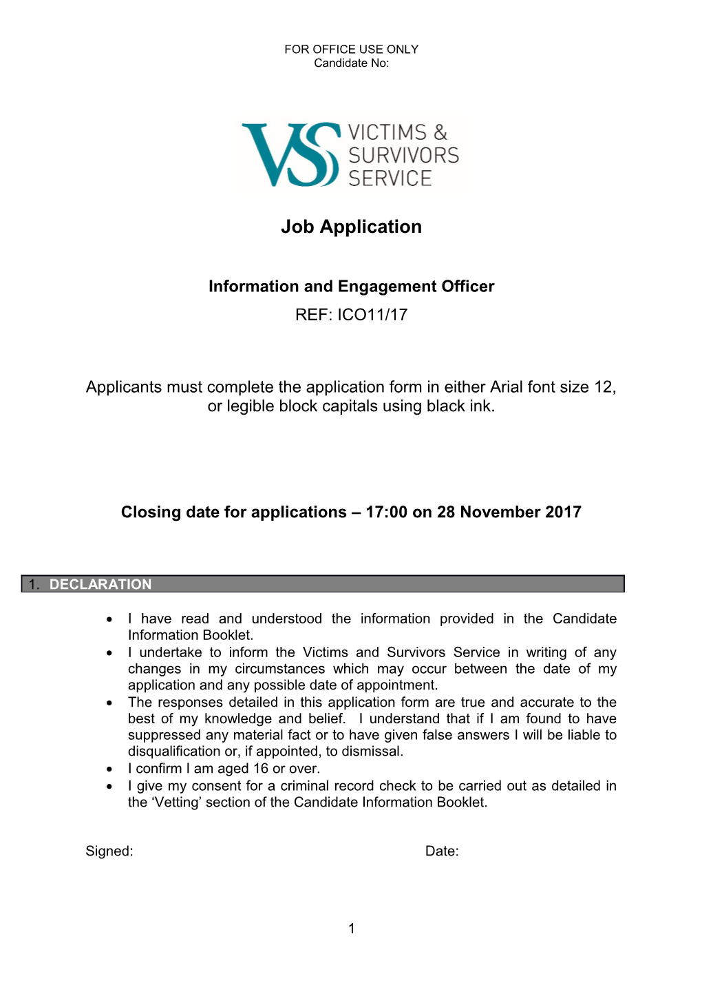 Closing Date for Applications 17:00 on 28November 2017