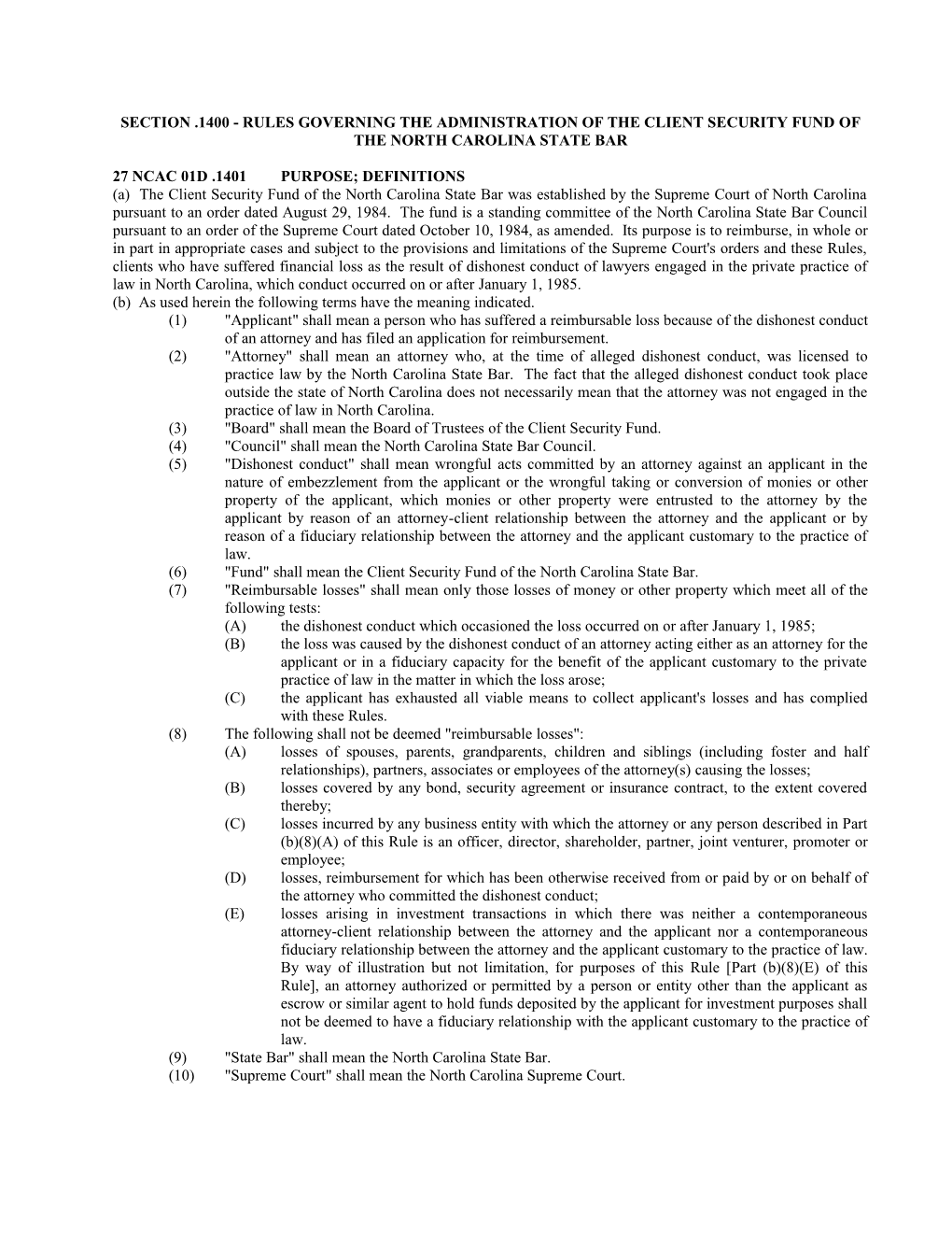 Section .1400 Rules Governing the Administration of the Client Security Fund of the North