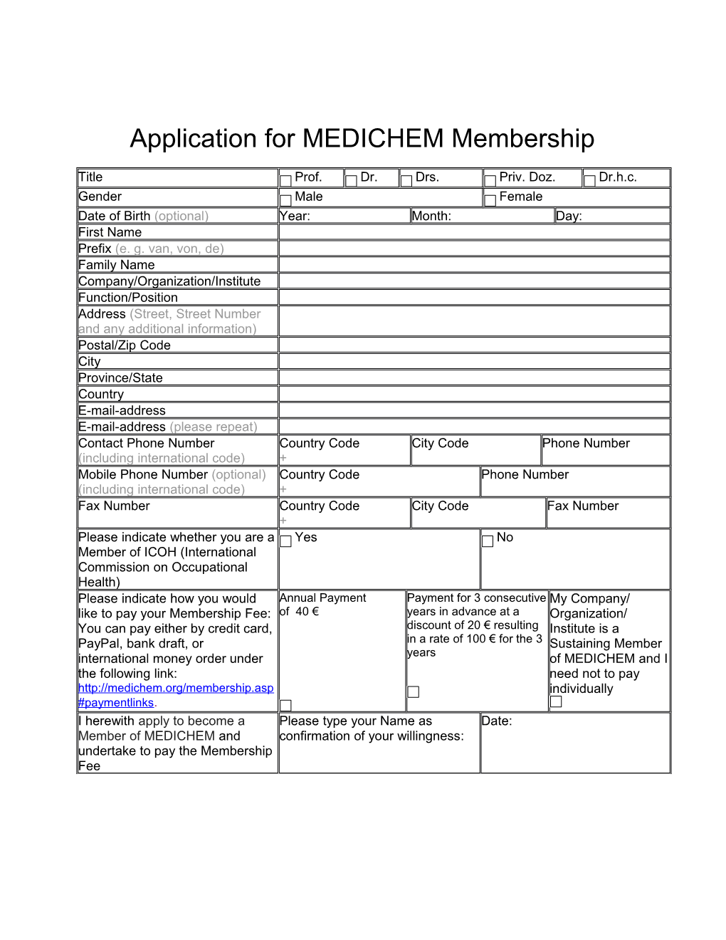 Application for MEDICHEM Membership