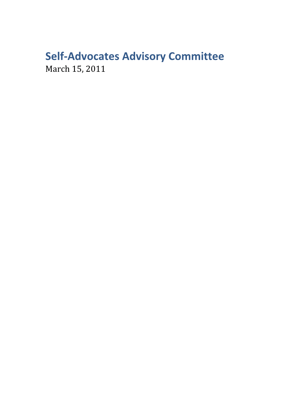 Self-Advocates Advisory Committee Meeting March 2011