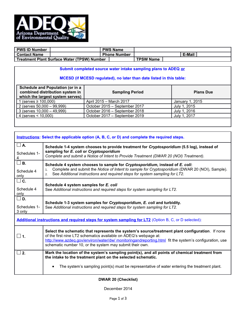 See Additional Instructions and Required Steps for System Sampling for LT2