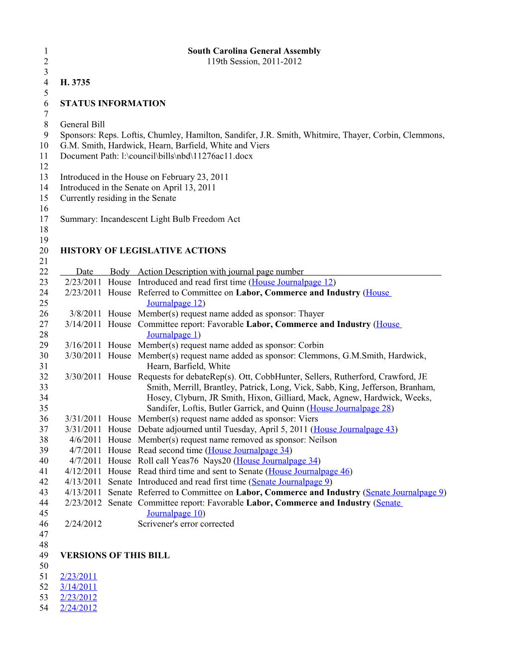 2011-2012 Bill 3735: Incandescent Light Bulb Freedom Act - South Carolina Legislature Online