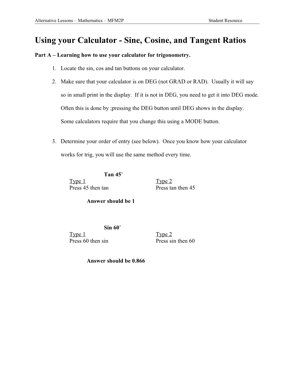 Using Your Calculator - Sine, Cosine, and Tangent Ratios